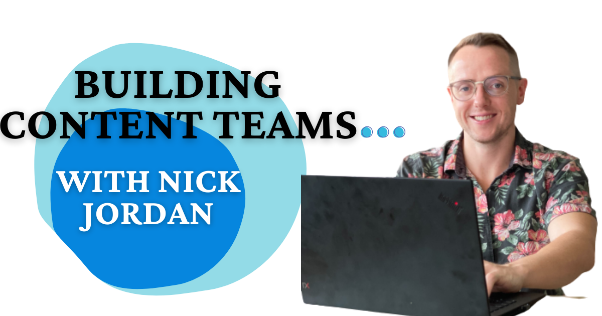 SEATTLE-NATIVE ENTREPRENEUR NICK JORDAN HELPS SAAS Companies Build Content Teams With New Startup